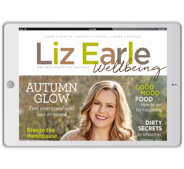 Liz Earle Wellbeing Autumn 2017 Digital Edition